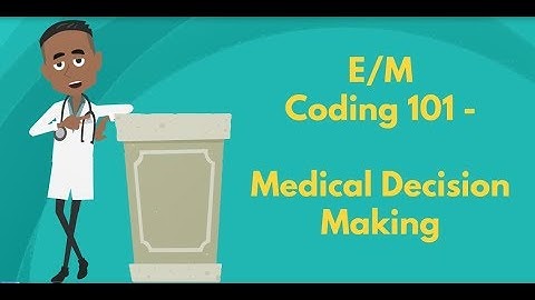 EM Coding 101 - MDM