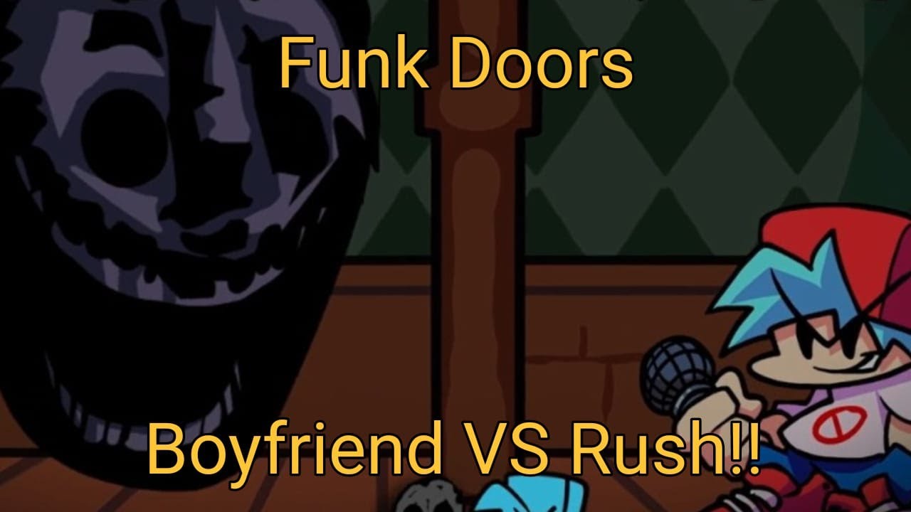 Boyfriend VS Rush!! Funk Doors YouTube