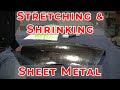 Metal Shaping for Beginners: Stretching and Shrinking sheet metal