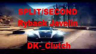 Spilt/second DK-_Clutch Javelin