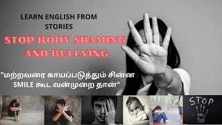 Learning English from stories -  Stop bullying and body shaming - Learn English through Tamil