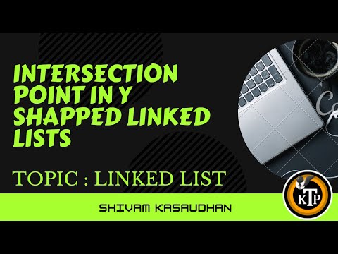Intersection Point in Y Shapped Linked Lists | By #Shivam_Kasaudhan | #Kick_The_Problem