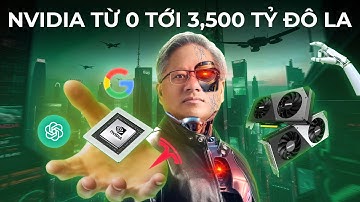 NVIDIA Hành Trình Từ 0 Đến 3,000 Tỷ Đô La
