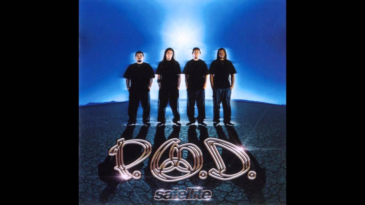 P.O.D. - Satellite P.O.D. - Satellite