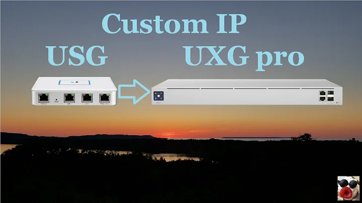 USG to UXG-Pro upgrade with non-standard IP scheme (UPDATED with missing footage/info)