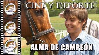 CINE Y DEPORTE // Alma de Campeón // Hípica