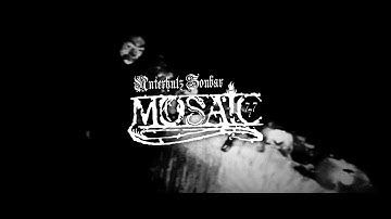 MOSAIC - Unterhulz Zoubar (Official Video)