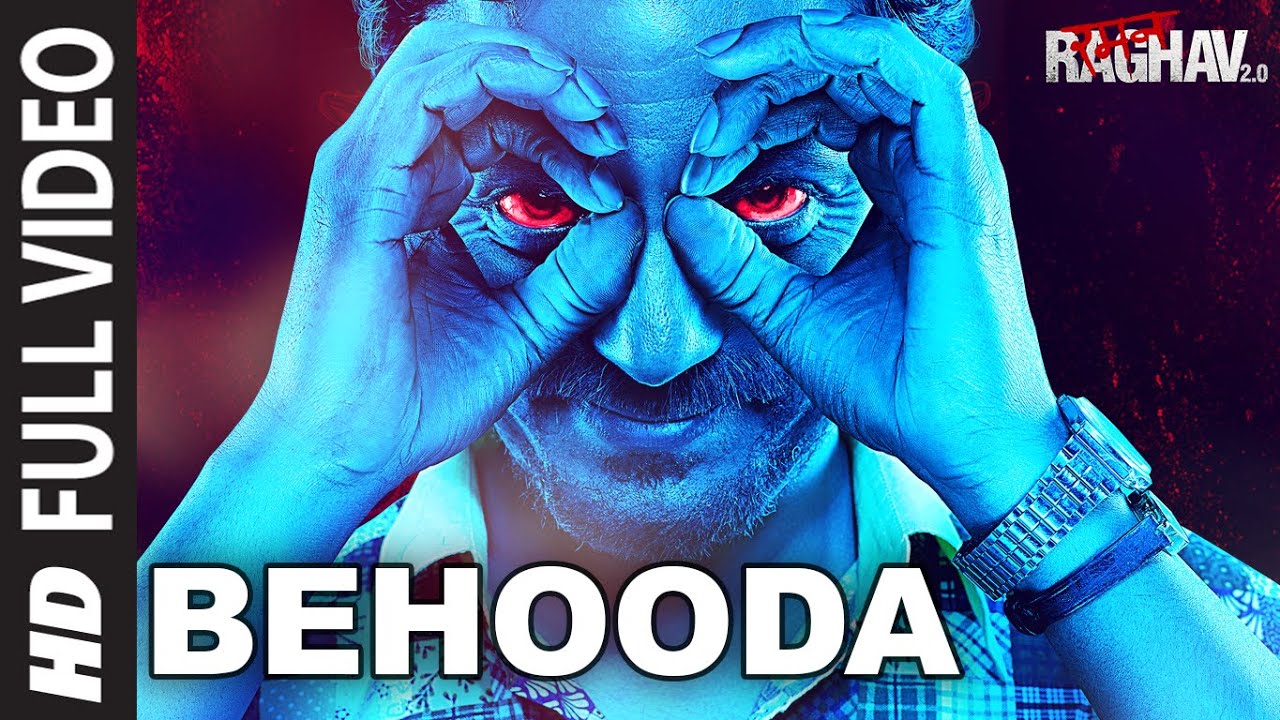 Watch Behooda Full Video Song | Raman Raghav 2.0 | Nawazuddin Siddiqui | Anurag Kashyap | Ram Sampath on YouTube Watch Behooda Full Video Song | Raman Raghav 2.0 | Nawazuddin Siddiqui | Anurag Kashyap | Ram Sampath on YouTube