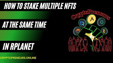 How to stake MULTIPLE NFTS at the same time on RPLANET