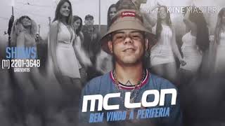 MC Lon - Bem vindo a periferia (Download mp3)