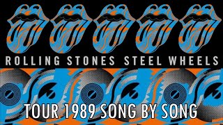 Rolling Stones - Steel Wheels tour 1989 - Canción por canción