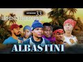 ALBASTINI EP 33 BEHIND THE SCENE ALBASTINI EP 33 BEHIND THE SCENE