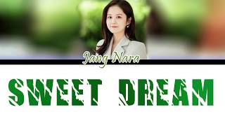 Jang Na Ra - Sweet Dream (장나라) [HAN / ROM / INDO] COLOR CODED Lyric