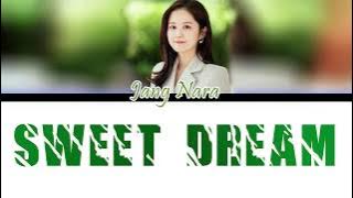 Jang Na Ra - Sweet Dream (장나라) [HAN / ROM / INDO] COLOR CODED  Lyric