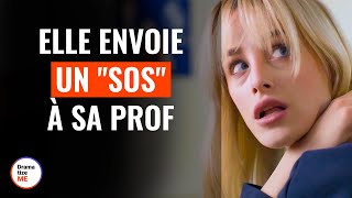 Étudiante Envoyant Un "SOS" À Sa Prof | @DramatizeMeFrance