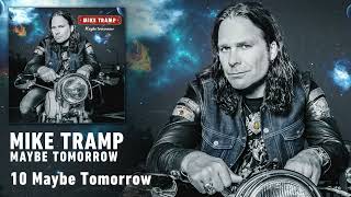 Watch Mike Tramp Maybe Tomorrow video
