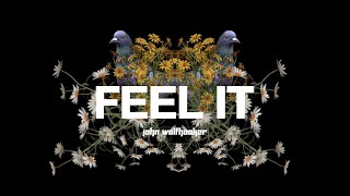 Feel It (Official Lyric Video)