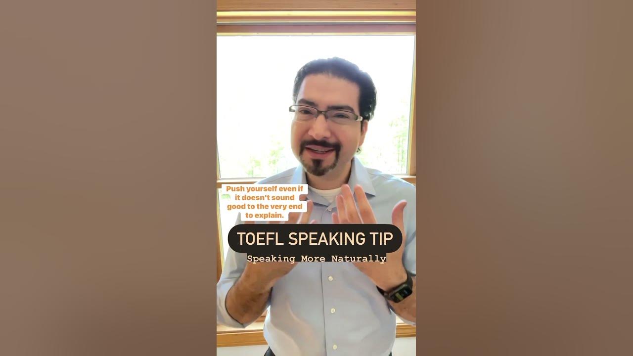 Speaking NATURALLY on your TOEFL