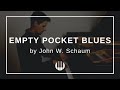 Empty pocket blues by john w schaum