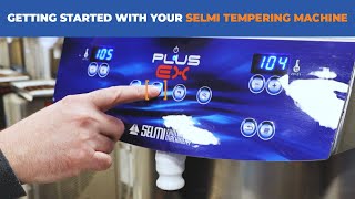 selmi tempering machine startup guide