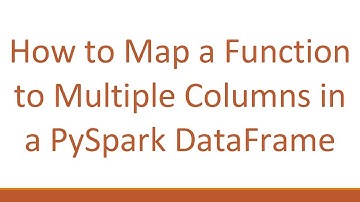 How to Map a Function to Multiple Columns in a PySpark DataFrame