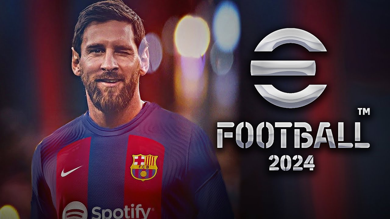 eFootball 2024 — ДАТА ВЫХОДА, НОВЫЕ ФУНКЦИИ, БАРСЕЛОНА YouTube