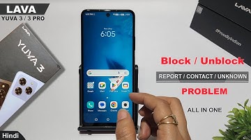 Block unknown calls lava yuva 3 pro | Lava yuva 3 block fraud calls | call unblock kaise kare
