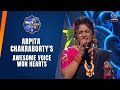 Arpita chakrabortys awesome voice won hearts