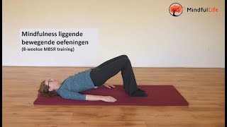 Mindfulness bewegende oefeningen - liggende yoga (MBSR)