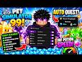 🚀 NEW Pet Sim 99 Script! AUTO QUEST + FAST PET SPEED OP!