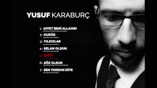 Yusuf Karaburç - Şehit - Yeni Albüm - 2017 Resimi