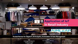 Application of IoT in Retail Industry