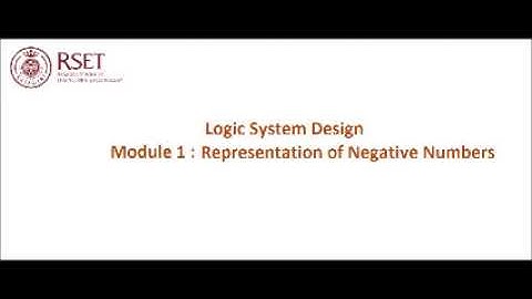 CST203 Logic System Design Module 1 negative number