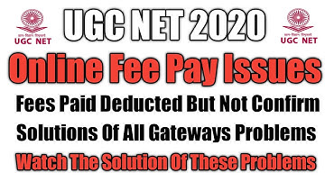 UGC NET Online Fees Pay Issues || UGCNET Online Form Problms and Solutions