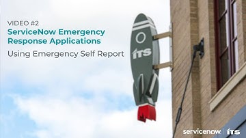 Emergency Self Report Demo - Using the ServiceNow Emergency Response App