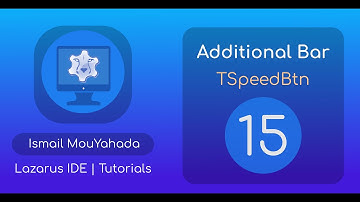 15#   Lazarus Tutorial   Creating a TSpeedBtn for iconic buttons