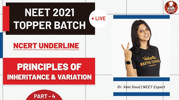 NCERT Underline | Principles of Inheritance  & Variation Part-4 | NEET 2021 Topper Batch | Vedantu