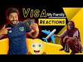 Visa lag gya  my family reactions