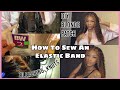 HOW TO: SEW AN ELASTICE BAND ON LACE FRONT WIG, BLEACHING KNOTS, FT | HEYMYWIG | Akeira Janee&#39;