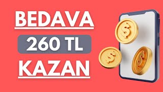 BEDAVA 260TL KAZANDIK - Günlük Gelir 77TL - internetten para kazanma 2023