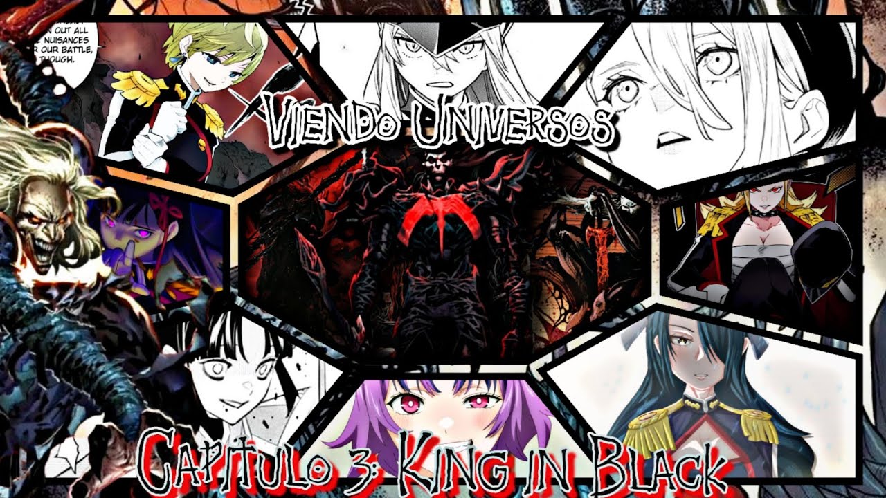 Mato Seihei No Slave/ Viendo Universos/ Capitulo 3: King In Black