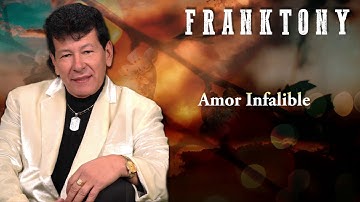 Franktony - Amor Infalible (Audio Oficial)