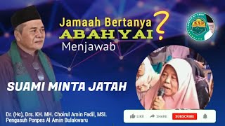 Suami Minta Jatah Sedangkah Istri Sudah Punya Wudhu Kh. Mh. Choirul Amin Fadil