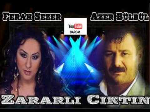 Ferah Sezer & Azer Bülbül DUET- Zararli Ciktin (baro41)