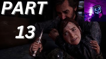 LAST OF US PART 1 PC (DAVID AND THE CANNIBALS CULT) PART 13 GAMEPLAY WALKTHROUGH (NO COMMENTARY)