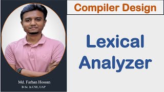 Lec: 04 | Lexical Analyzer | Lexical Analysis | Compiler Design | Bangla Tutorial