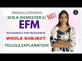 EFM | ECONOMICS FOR MANAGERS | WHOLE SUBJECT EXPLANATION | MBA | SEM-1 | OU | @shivanipallela