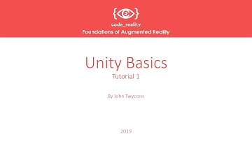 Foundations of Augmented Reality: Unity Basics