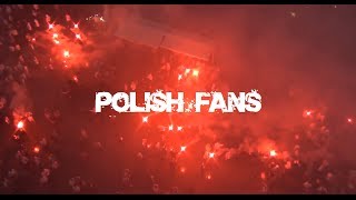 Polish Fans - The Best In The World