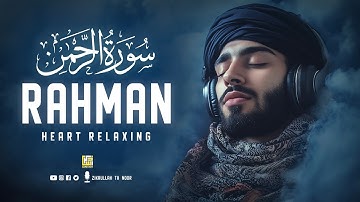 Surah Ar-Rahman (سورة الرحمن) | Heart-Soothing Lofi Quran for Night Relaxation #lofiquran